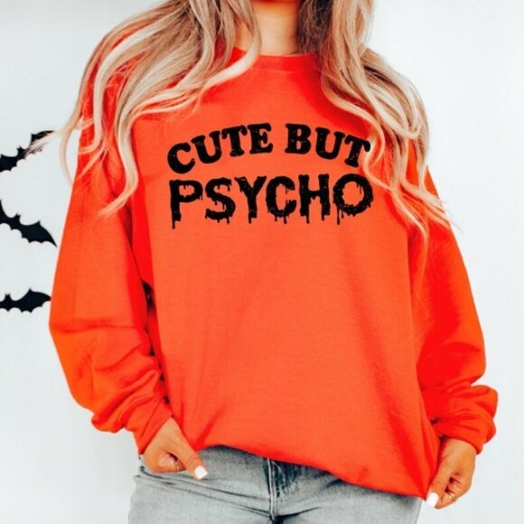 Cute but Psycho NEW orange crewneck sweatshirt - Picture 1 of 1
